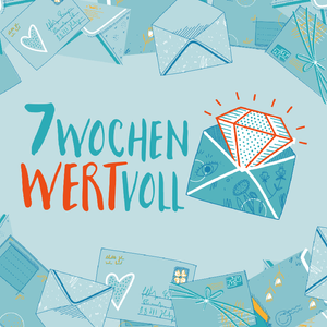 Quelle: 7 Wochen wertvoll